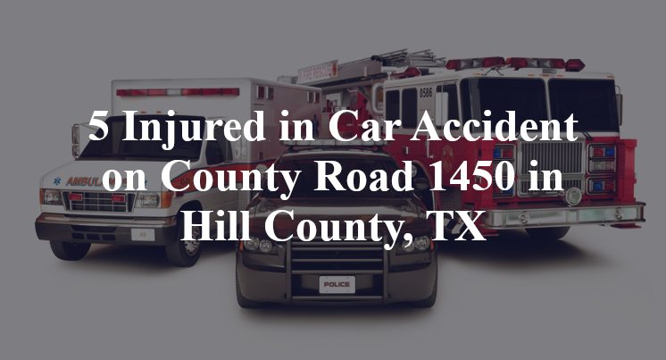 Car Accident on County Road 1450 in Hill County, TX