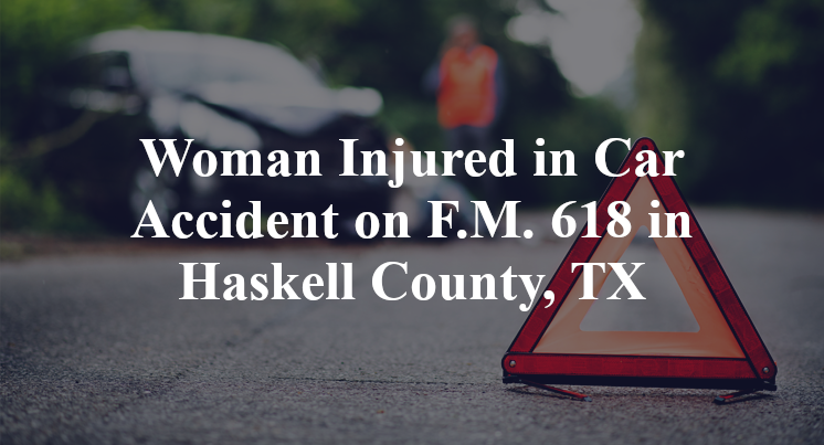 Car Accident on F.M. 618 in Haskell County, TX