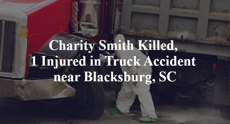 Charity Smith Killed, 1 Injured in Truck Accident near Blacksburg, SC