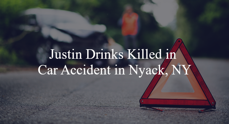 justin drinks car accident nyack ny