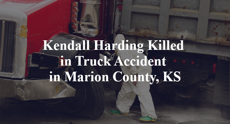 Kendall Harding Killed in Truck Accident in Marion County, KS