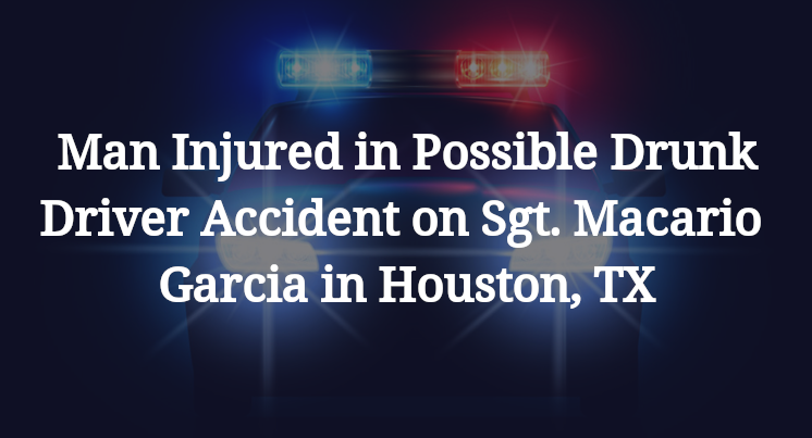 Possible Drunk Driver Accident Sgt. Macario Garcia Houston, TX