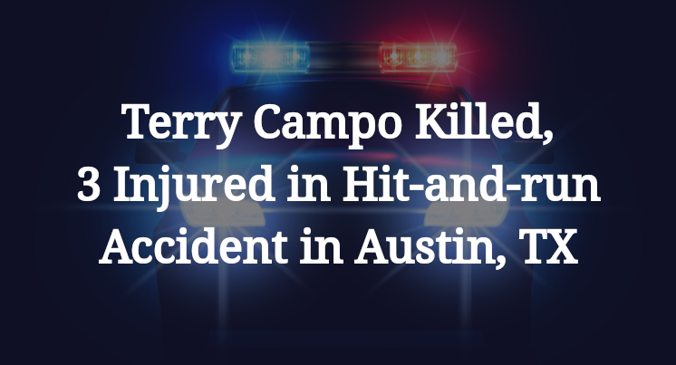 Terry Campo Hit-and-run Accident in Austin, TX