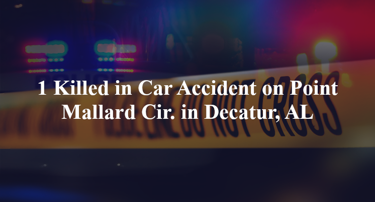 car accident decatur al point mallard cir greenwood dr