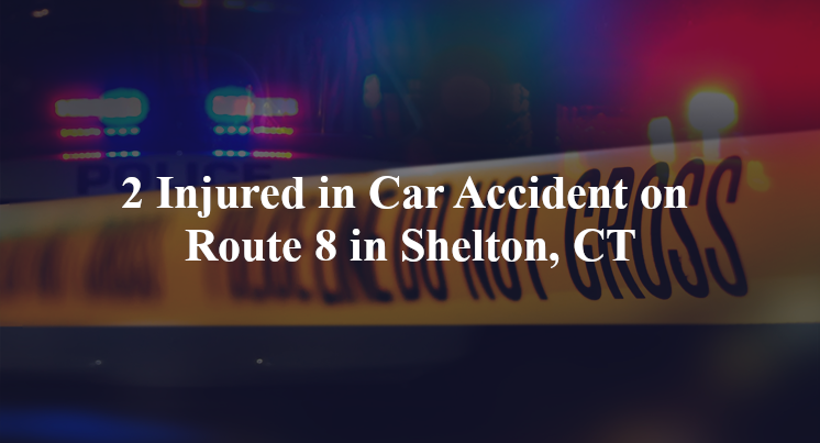car accident shelton ct route 8