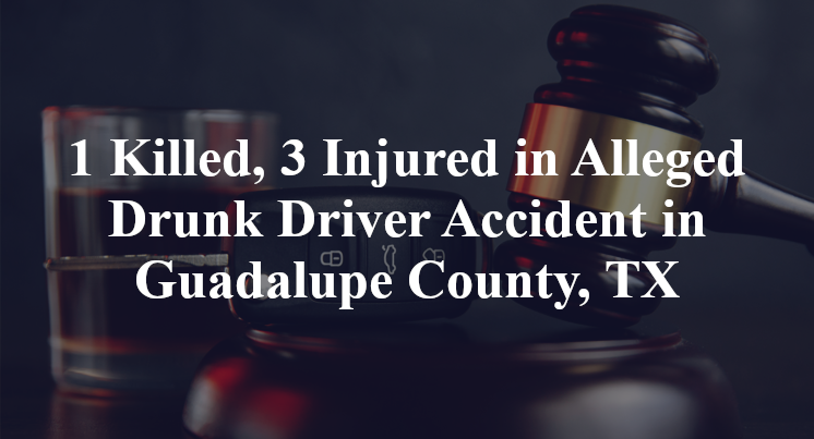 Alleged Drunk Driver Accident in Guadalupe County, TX