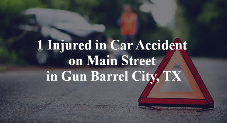 1 Injured in Car Accident on Main Street in Gun Barrel City, TX