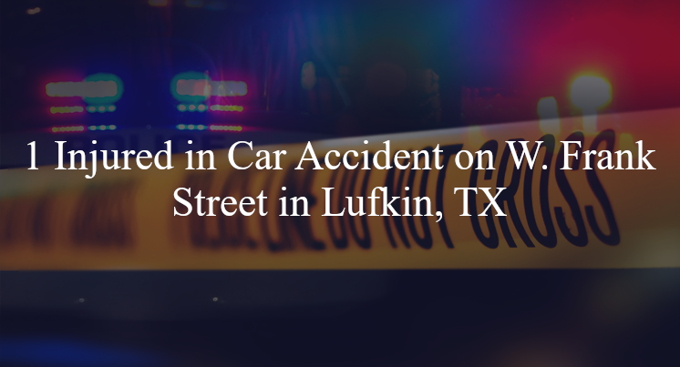 car accident lufkin tx w frank st
