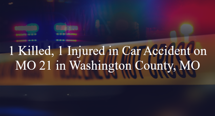 car accident washington county mo mo 21 peacock rd