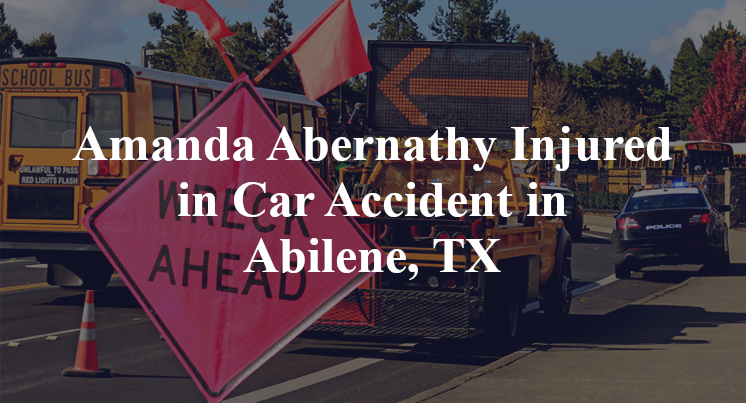 Amanda Abernathy Car Accident in Abilene, TX