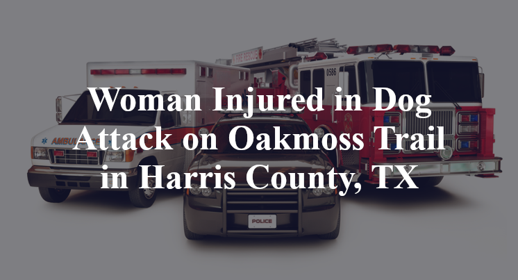 Dog Attack on Oakmoss Trail in Harris County, TX