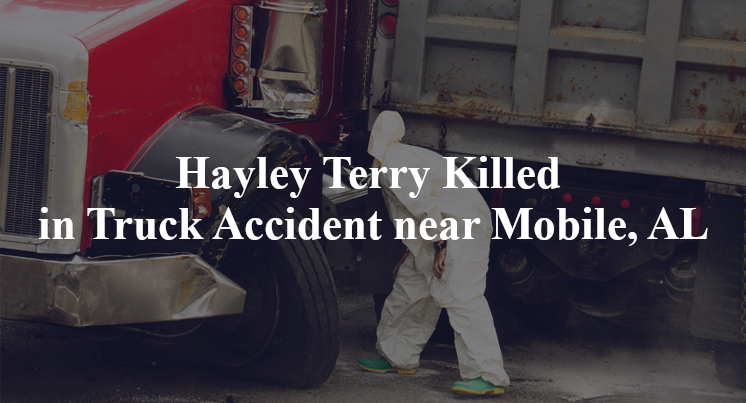 Hayley Terry Killed in Truck Accident near Mobile, AL