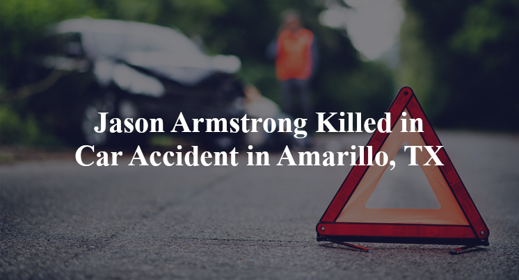 jason armstrong car accident amarillo tx