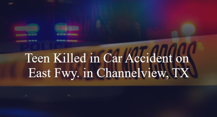 car accident channelview tx east fwy mommouth exit