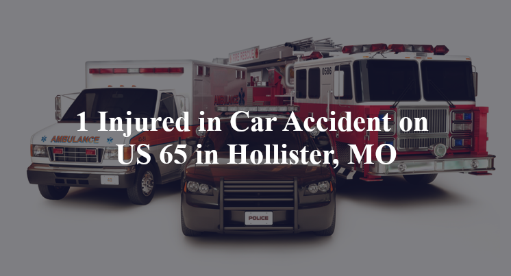 car accident hollister mo us 65