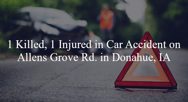 car accident donahue ia allens grove rd