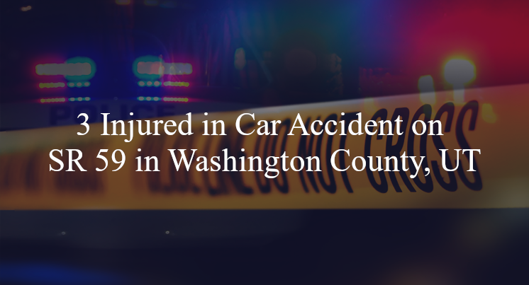  car accident washington county ut sr 59 mile marker 12