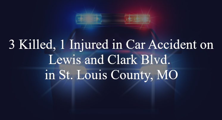 car accident st louis county mo lewis and clark blvd