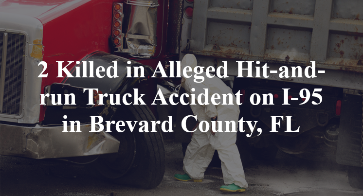 Alleged Hit-and-run Truck Accident I-95 Brevard County, FL