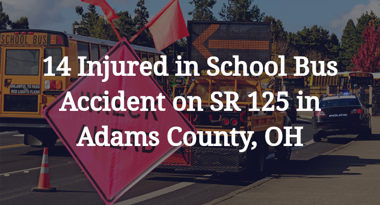 School Bus Accident on SR 125 in Adams County, OH