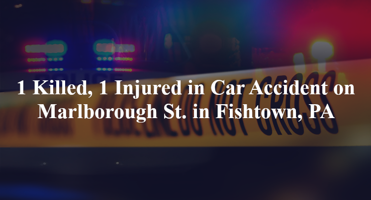 car accident fishtown pa marlborough st i 95