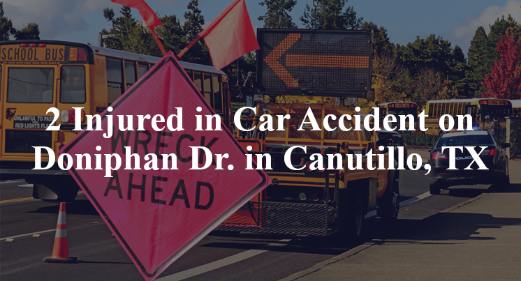 2 Injured in Car Accident on Doniphan Dr. in Canutillo, TX