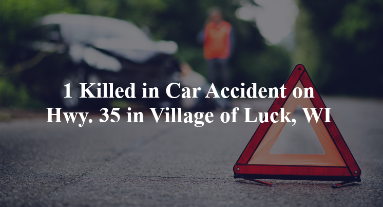 car accident village of luck wi hwy 35 240th ave