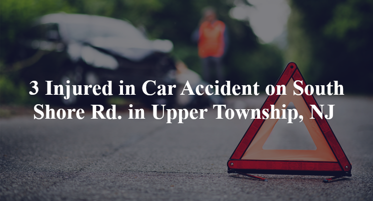 car accident upper twp nj south shore rd