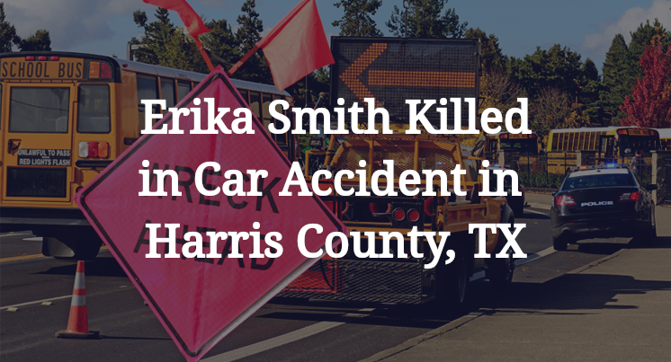 Erika Smith Car Accident in Harris County, TX