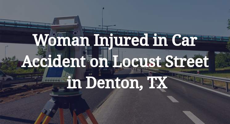 Car Accident on Locust Street in Denton, TX