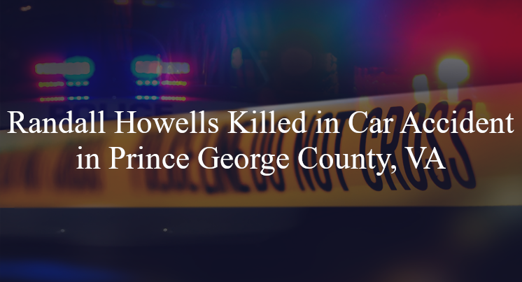 randall howells car accident prince george county va