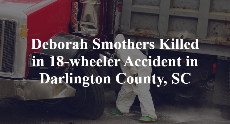 Deborah Smothers 18-wheeler Accident in Darlington County, SC