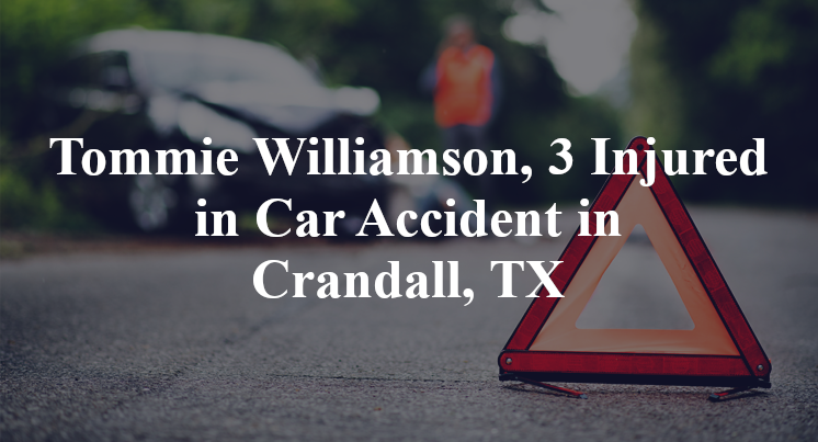 Tommie Williamson Car Accident in Crandall, TX