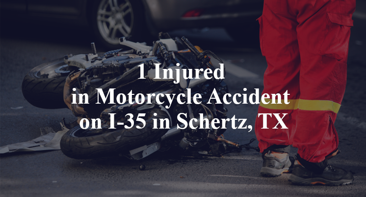 1 Injured in Motorcycle Accident on I-35 in Schertz, TX